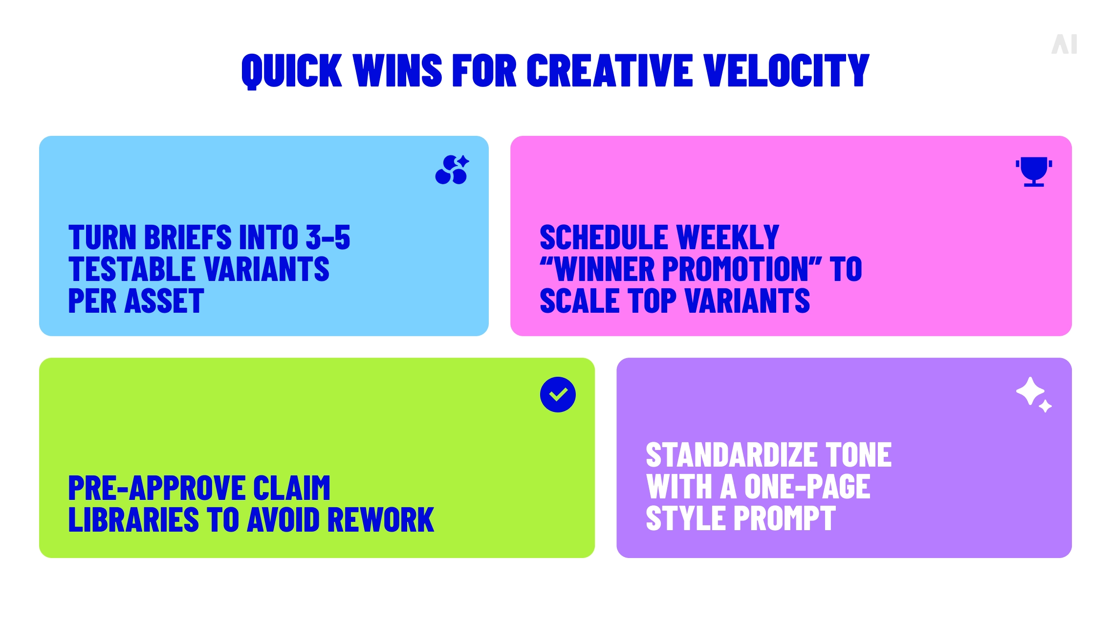 Quick wins for creative velocity