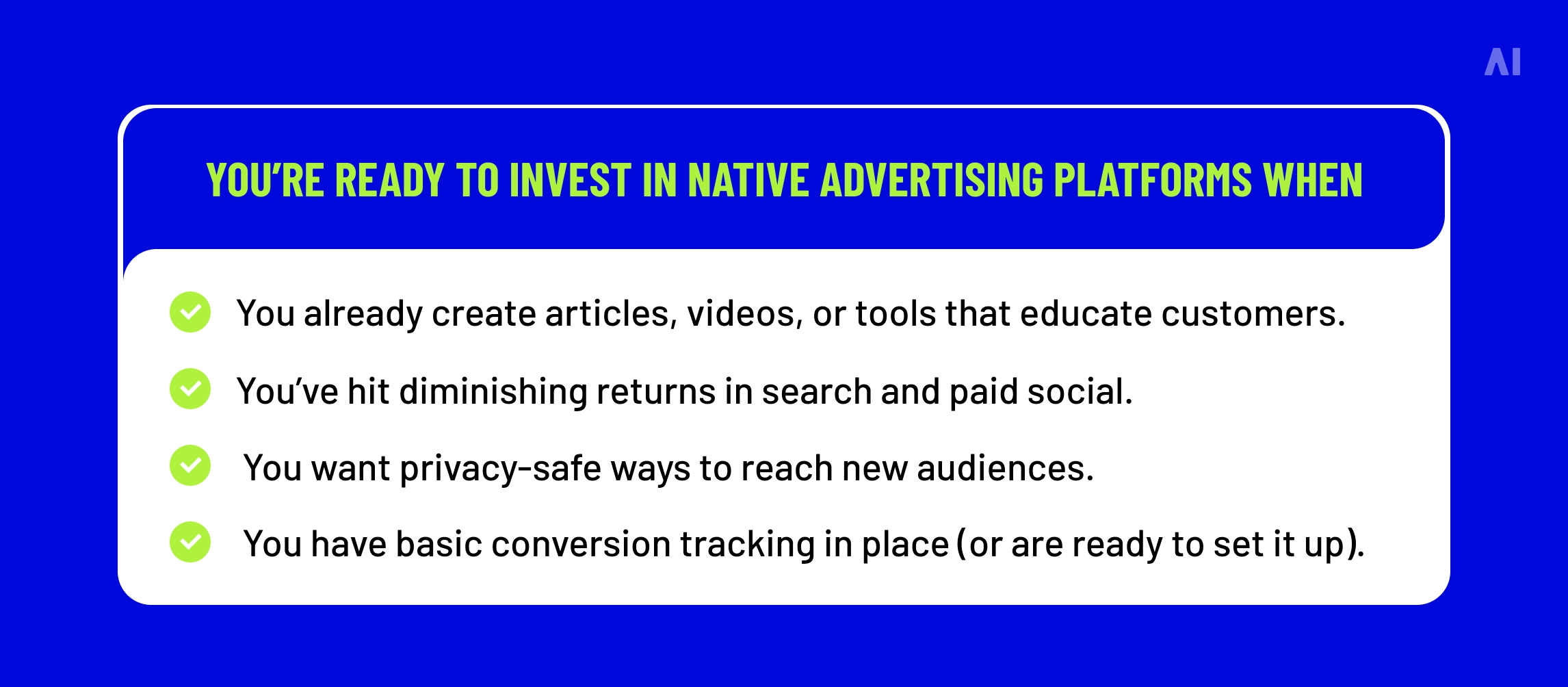 Quick signs you’re ready for native advertising