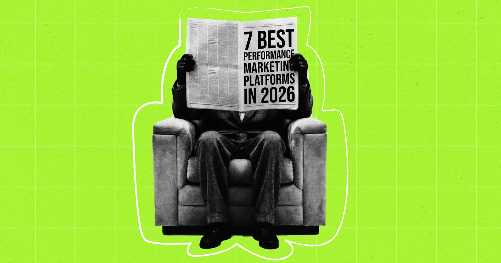 7 Best Performance Marketing Platforms in 2026: Features, Pricing, and Fit