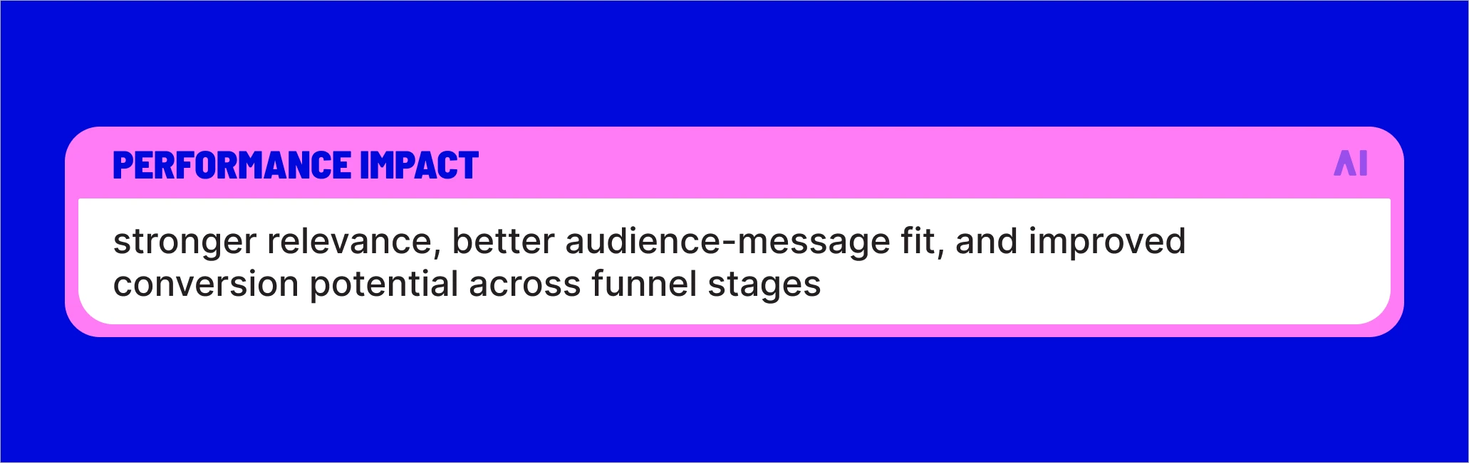 benefit - Built-in personalization 