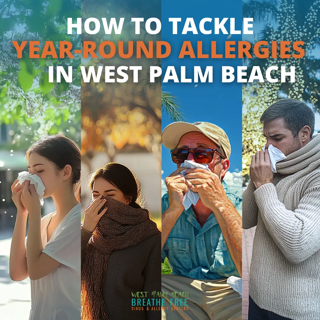 How to Tackle Year-Round Allergies in West Palm Beach