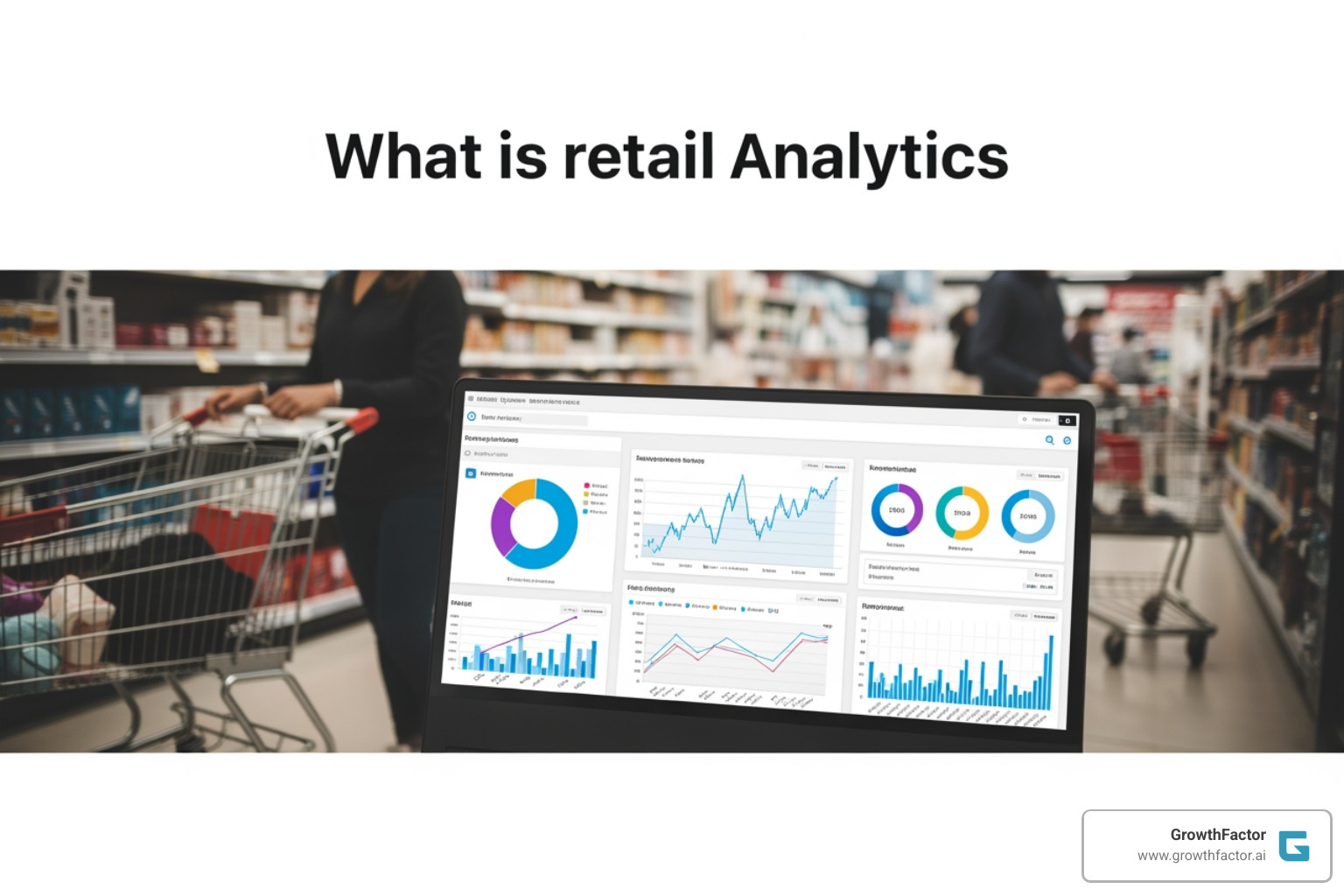 retail analytics dashboard - what is retail analytics