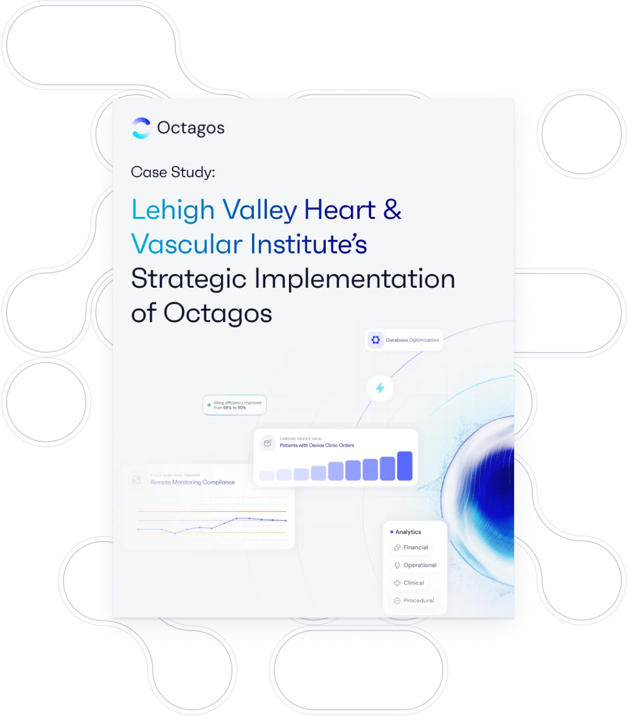 Case study cover for Lehigh Valley Heart & Vascular Institute’s strategic implementation of Octagos, showing charts and analytics icons.