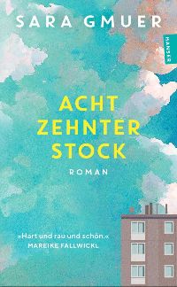 Cover des Buches Achtzehnter Stock von Sara Gmuer