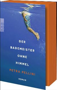 Cover des Buches Der Bademeister ohne Himmel von Petra Pellini