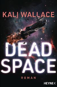 Cover des Buches Dead Space von Kali Wallace