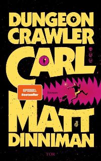 Cover des Buches Dungeon Crawler Carl von Matt Dinniman