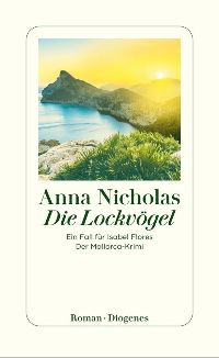 Cover des Buches Die Lockvögel von Anna Nicholas