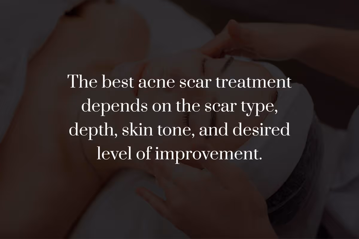 What Are the Most Effective Treatments for Acne Scars?