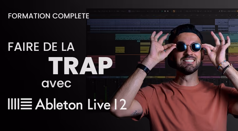 Formation Faire de la trap sur Ableton par ME6, 6 modules, 18 leçons, 3h de vidéos