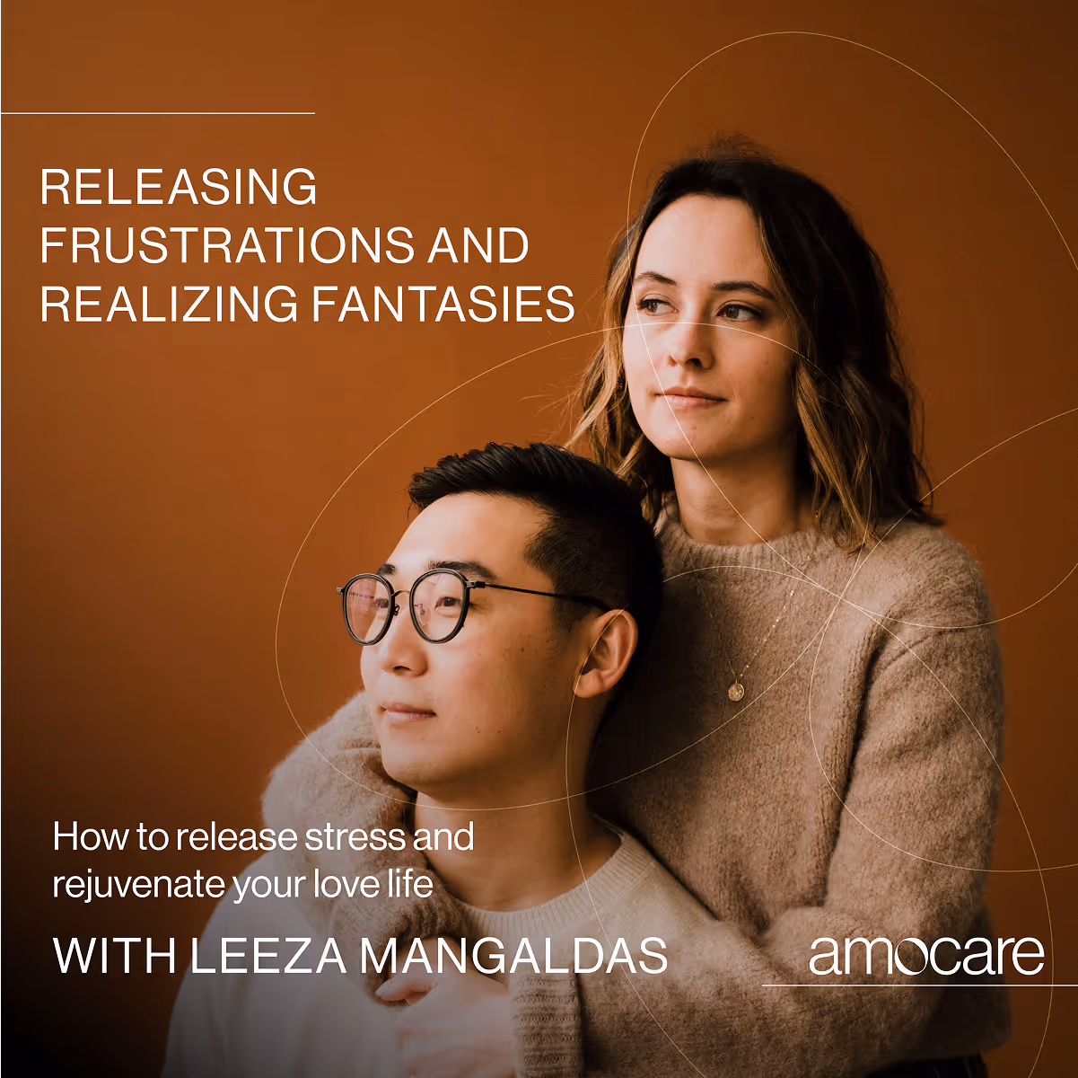 A woman in a beige sweater embraces a man with glasses from behind against a brown background, alongside text about releasing stress and rejuvenating love life with Leeza Mangaldas.