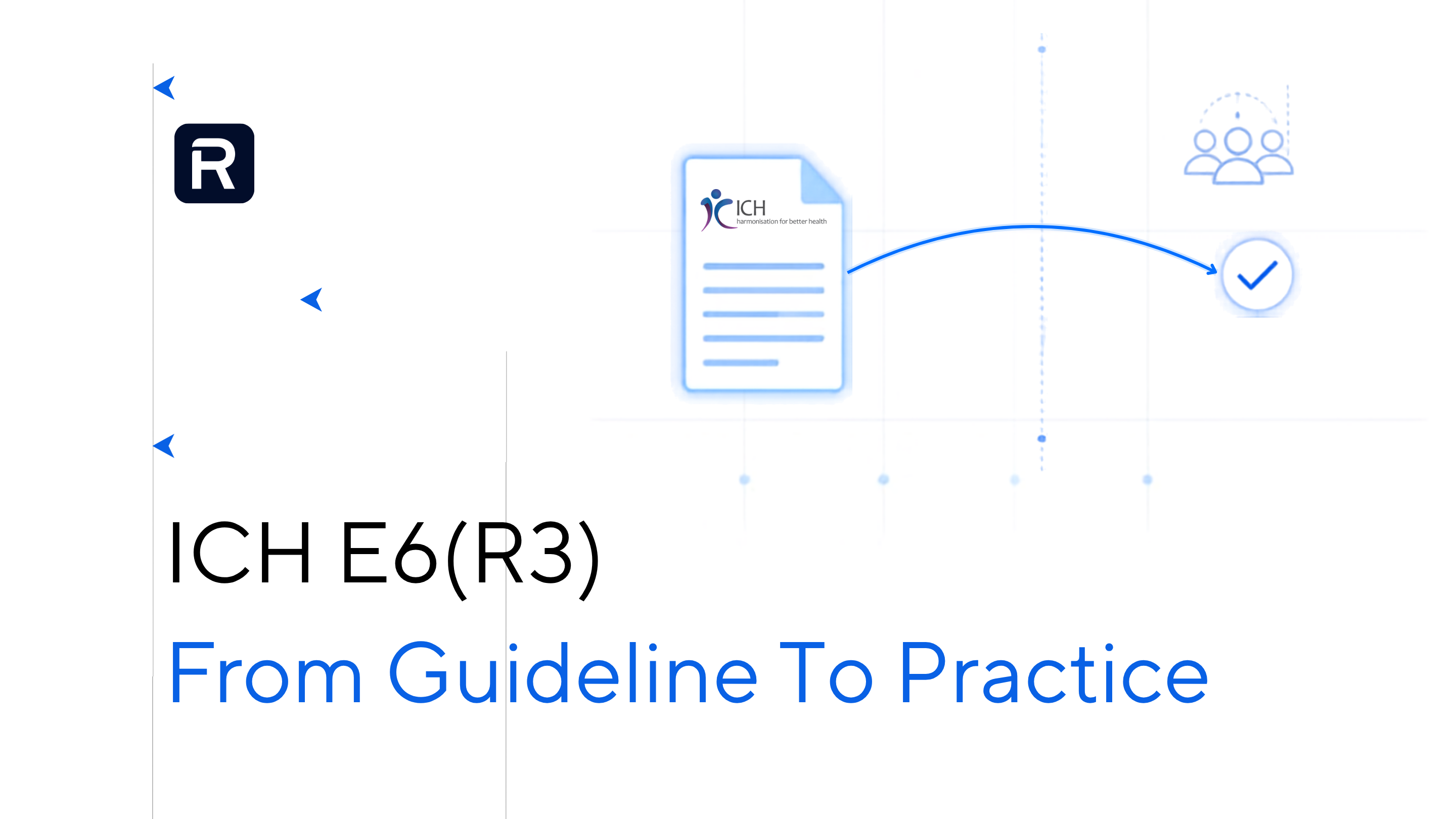 ICH E6(R3) From Guideline to Practice