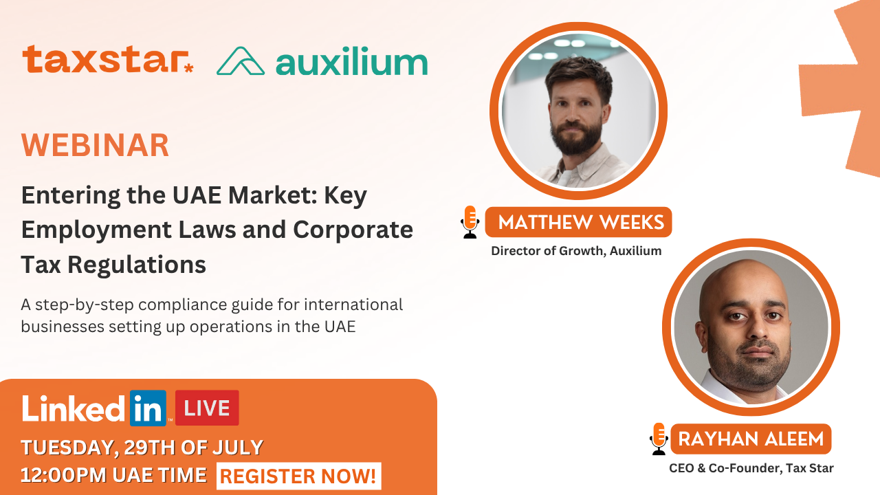 Entering the UAE Market: Key Employment Laws and Corporate Tax Regulations 