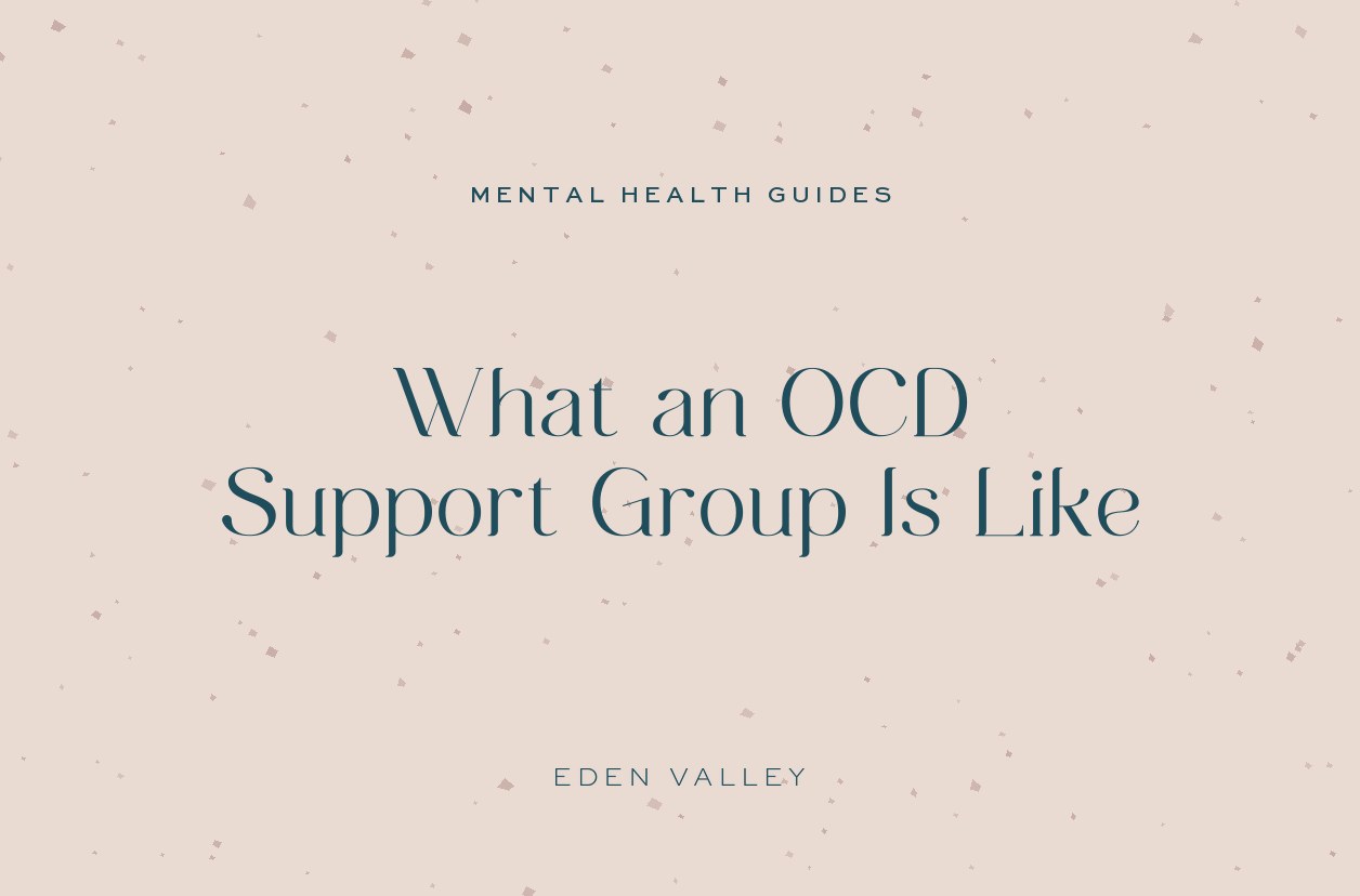 What an OCD Support Group Is Like