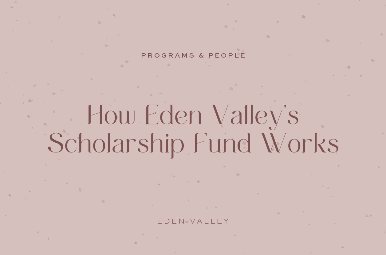 How Eden Valley's Scholarship Fund Works