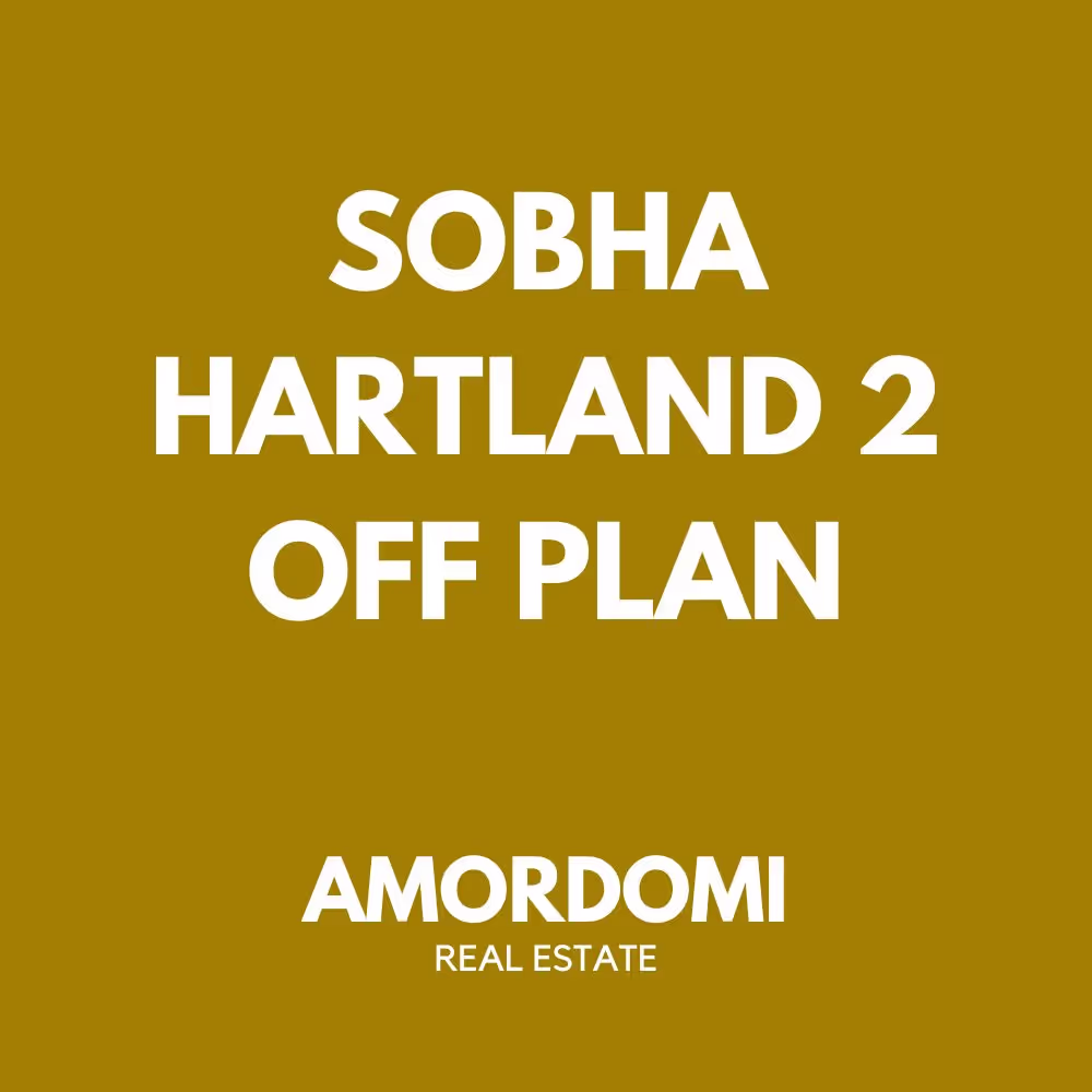 Sobha Hartland 2 Off Plan Dubai