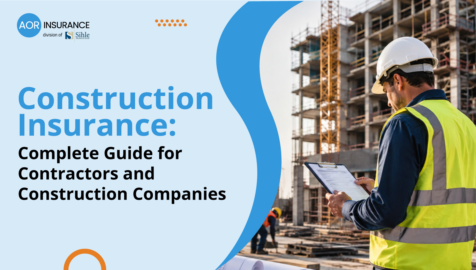 Construction Insurance: Complete Guide
