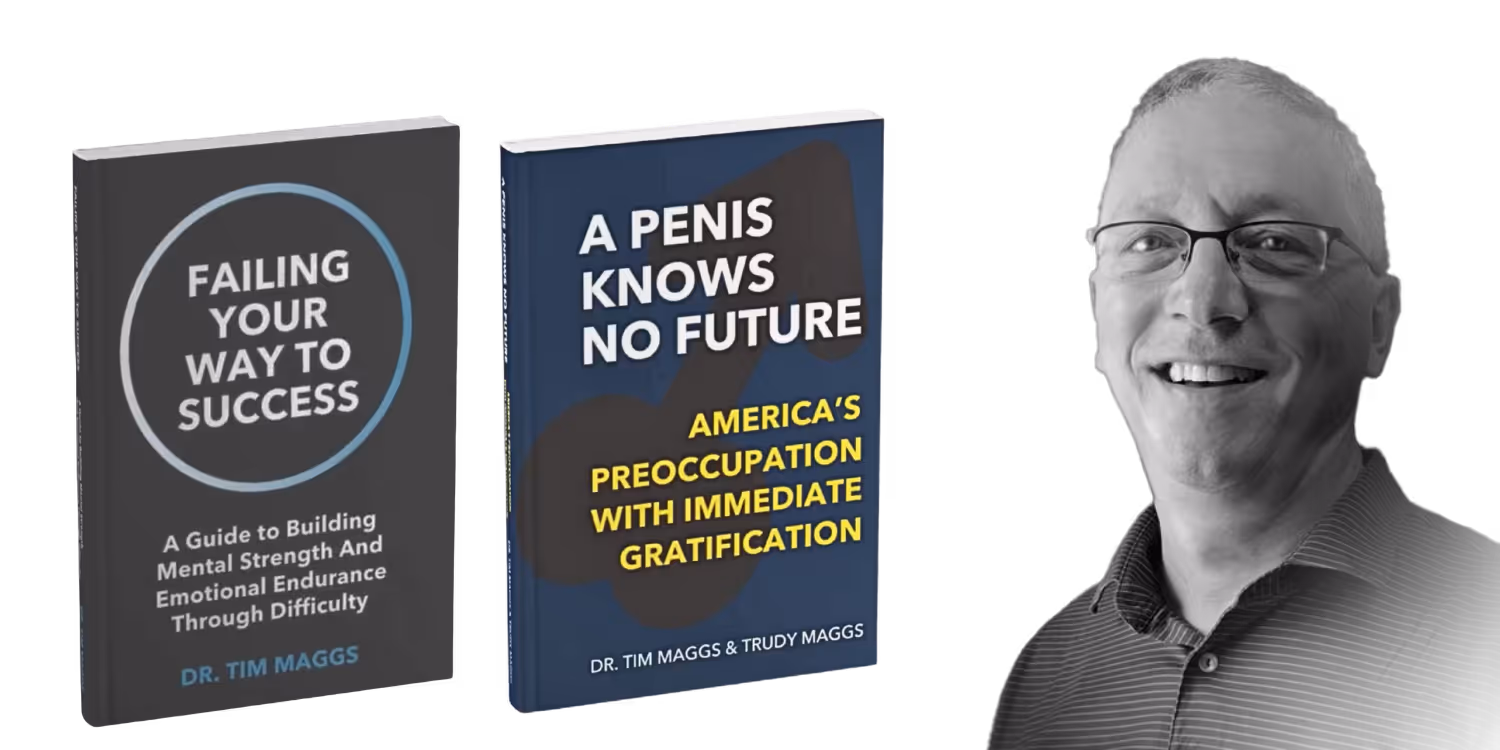 Two books by Dr. Tim Maggs titled 'Failing Your Way to Success' and 'A Penis Knows No Future' next to a smiling man wearing glasses and a striped polo shirt.
