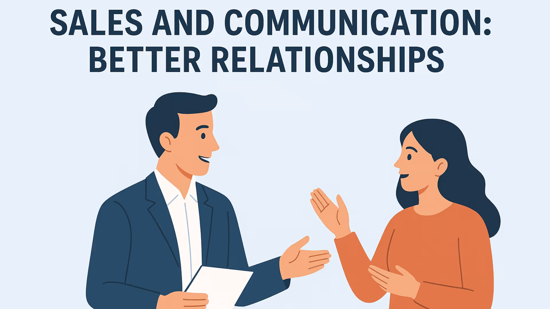 Sales and communication: Better relationships