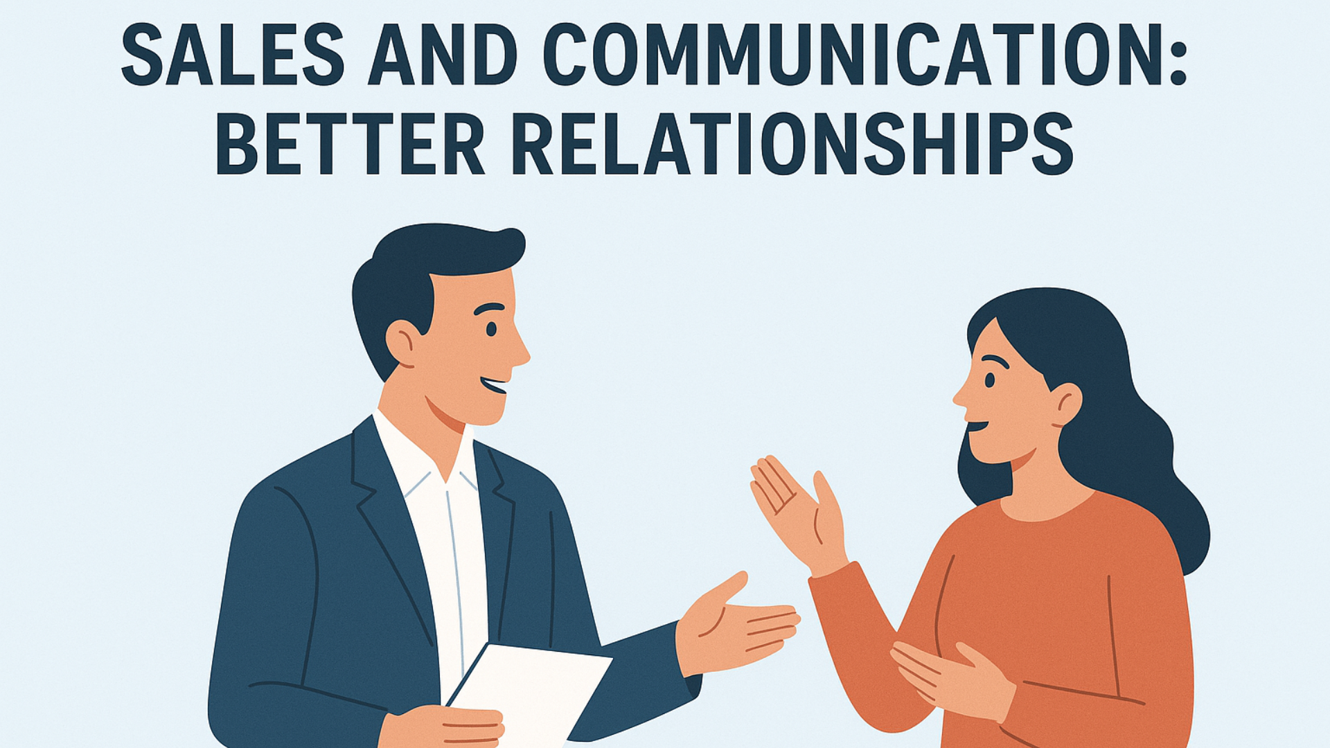 Sales and communication: Better relationships