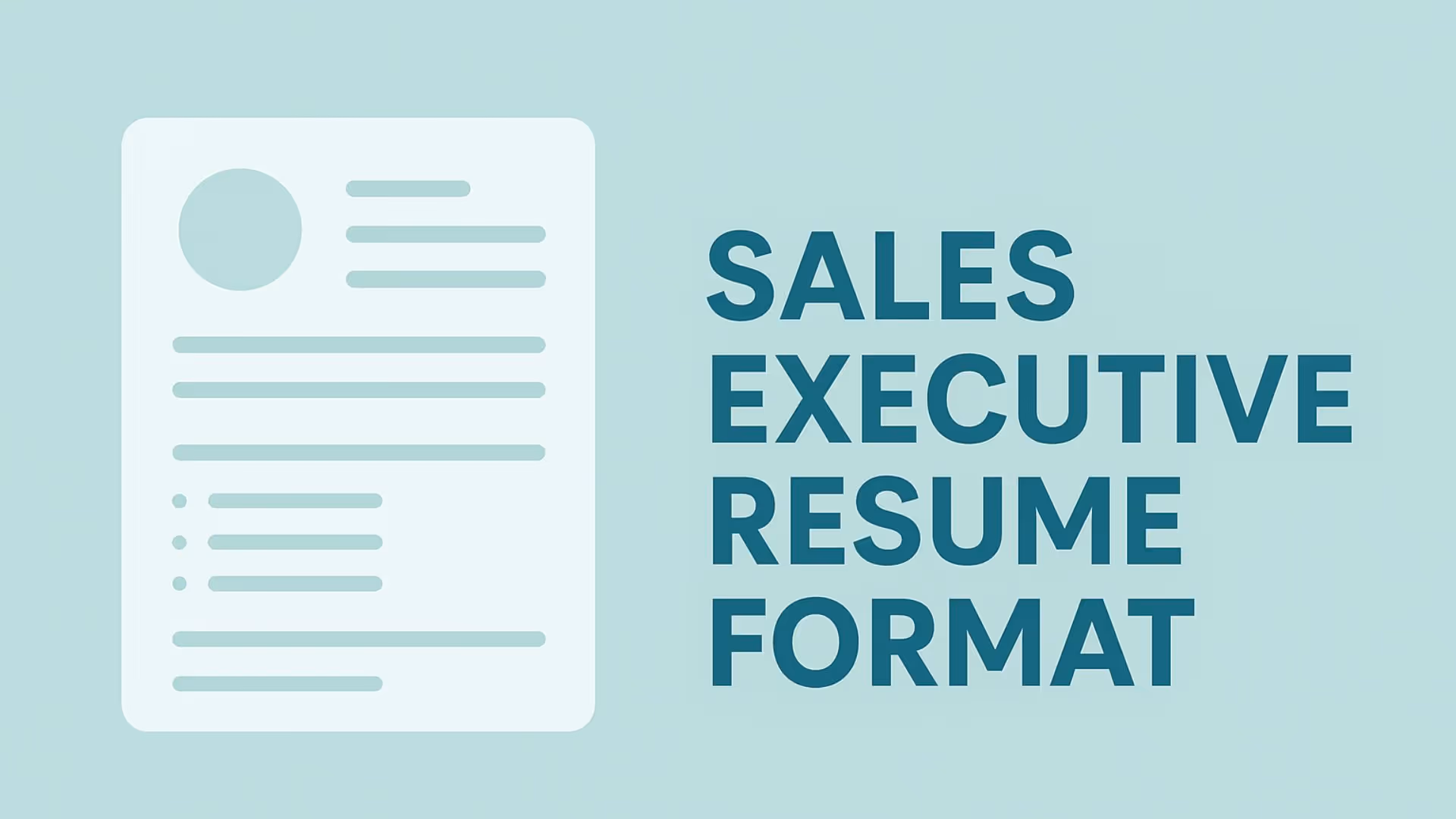 Sales Executive Resume Format & Tips