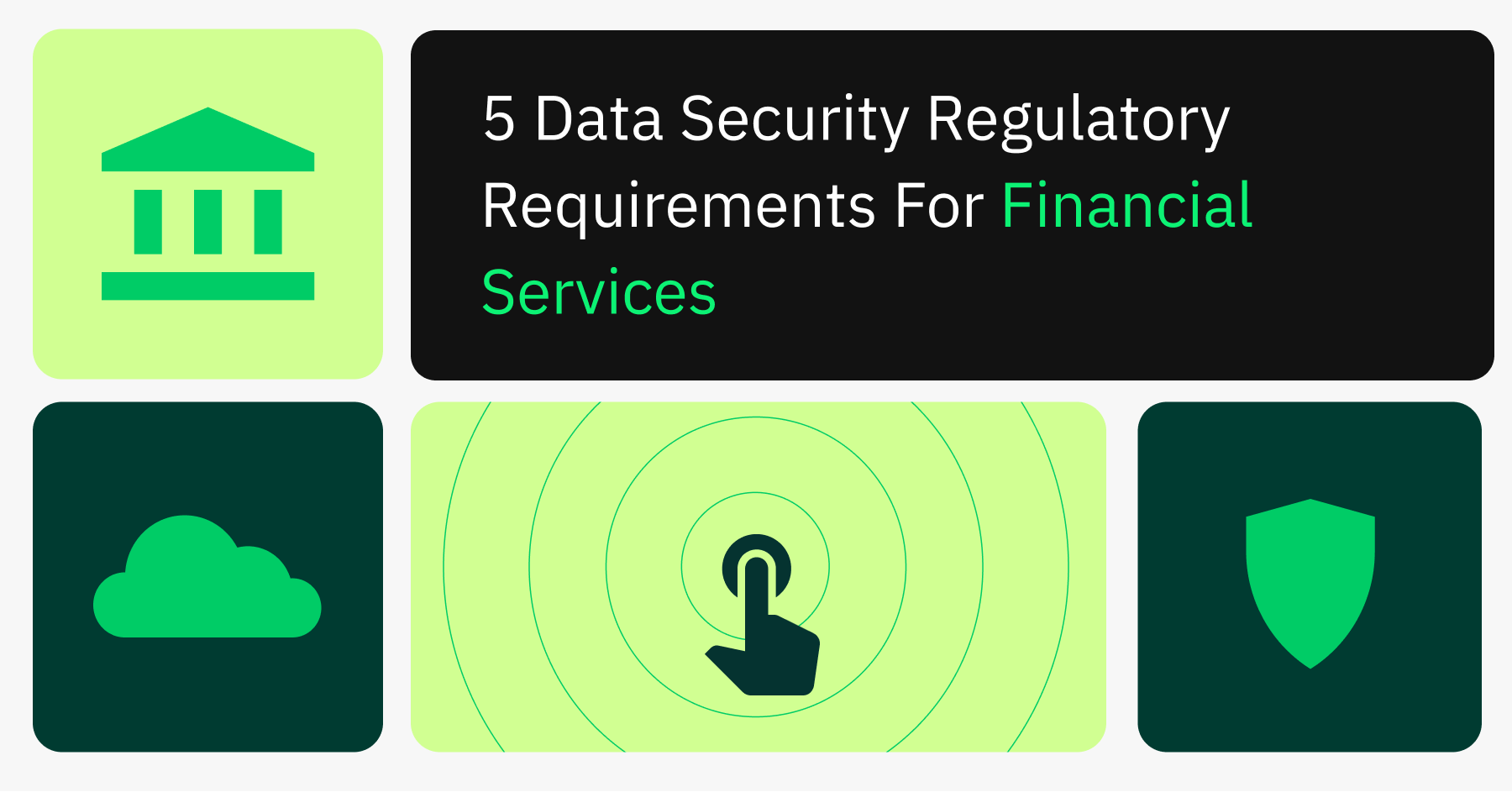 5 Data Security Regulatory Requirements for Financial Services