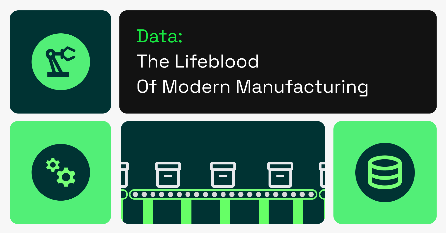 Data: The Lifeblood of Modern Manufacturing