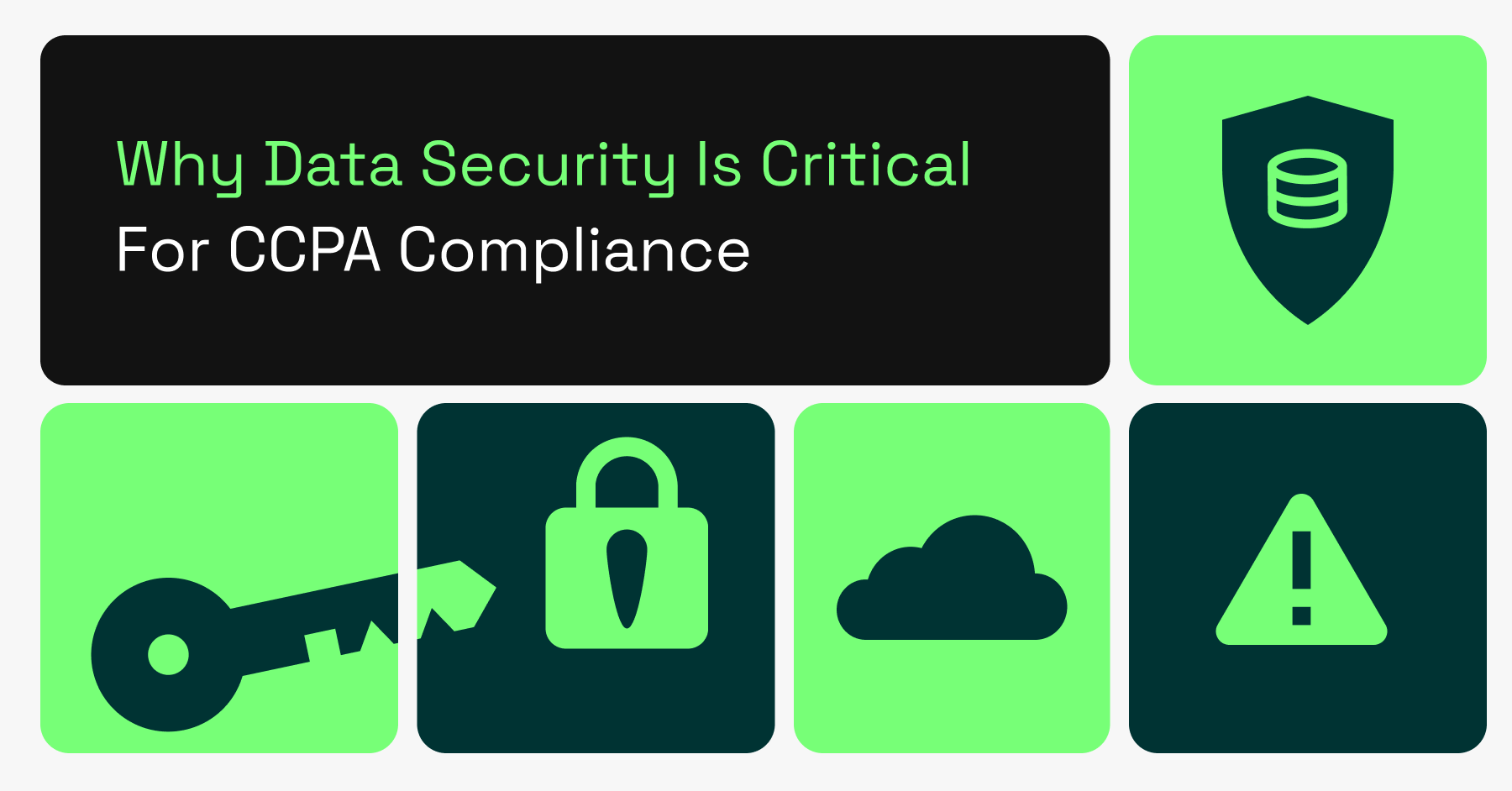 Why Data Security Is Critical for CCPA Compliance