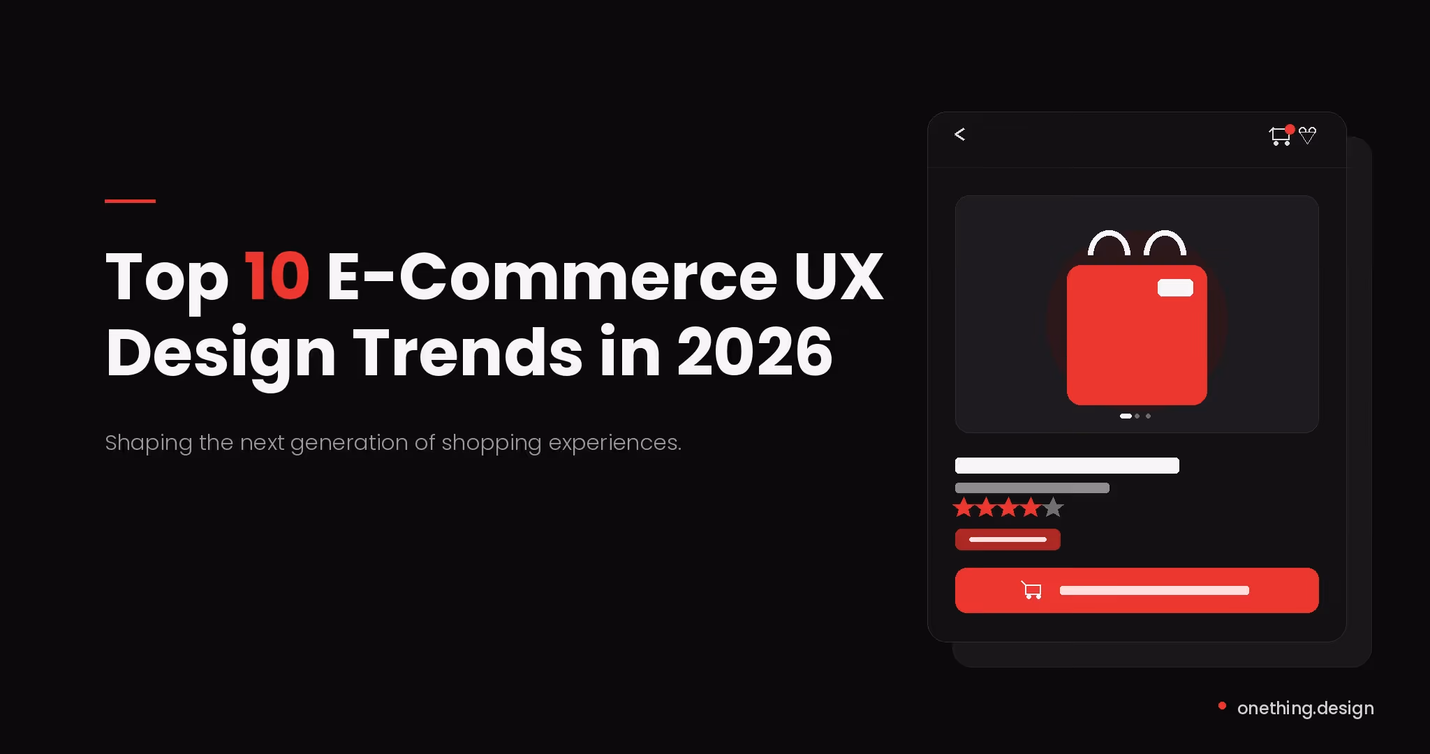 Top 10 E-Commerce UX Design Trends in 2026