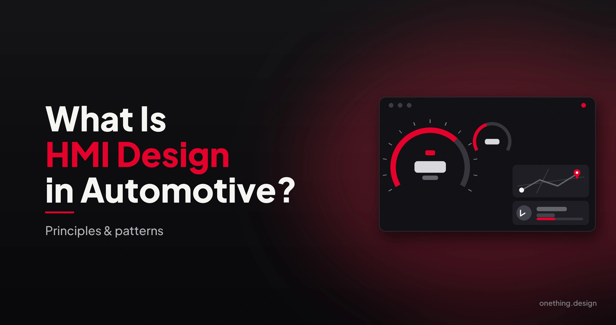 What Is HMI Design in Automotive? Principles & Patterns