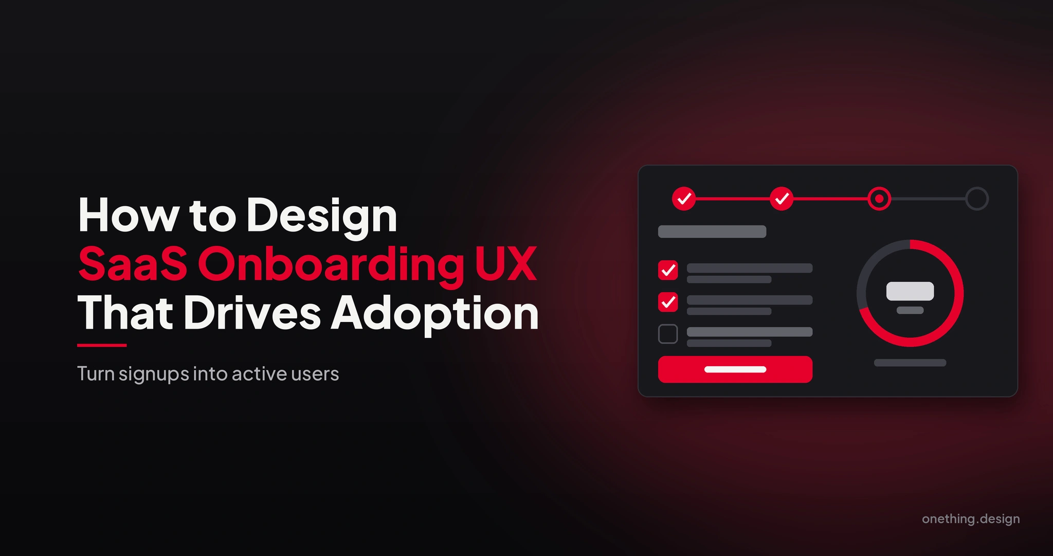How to Design SaaS Onboarding UX That Drives Adoption