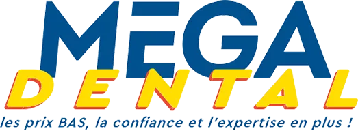 Mega Dental logo with the tagline in French: les prix BAS, la confiance et l'expertise en plus !