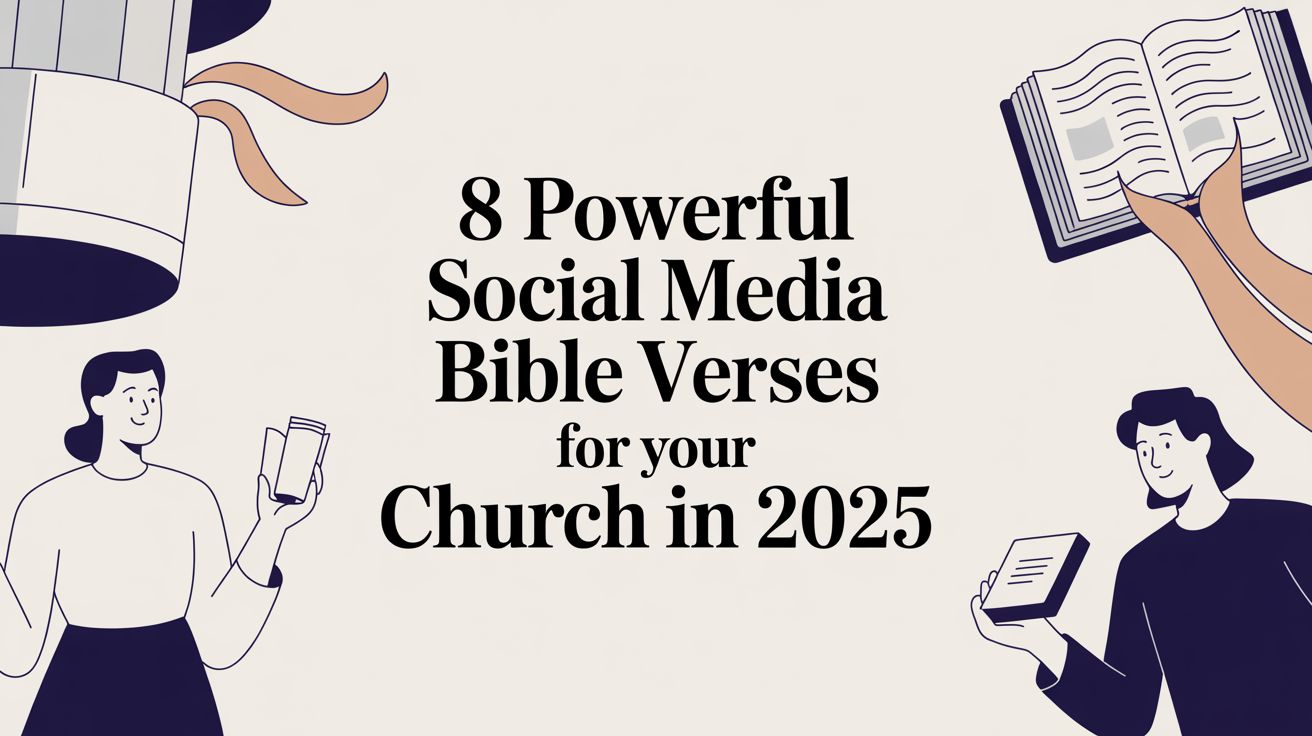 8 Powerful Social Media Bible Verses for Your Church in 2025