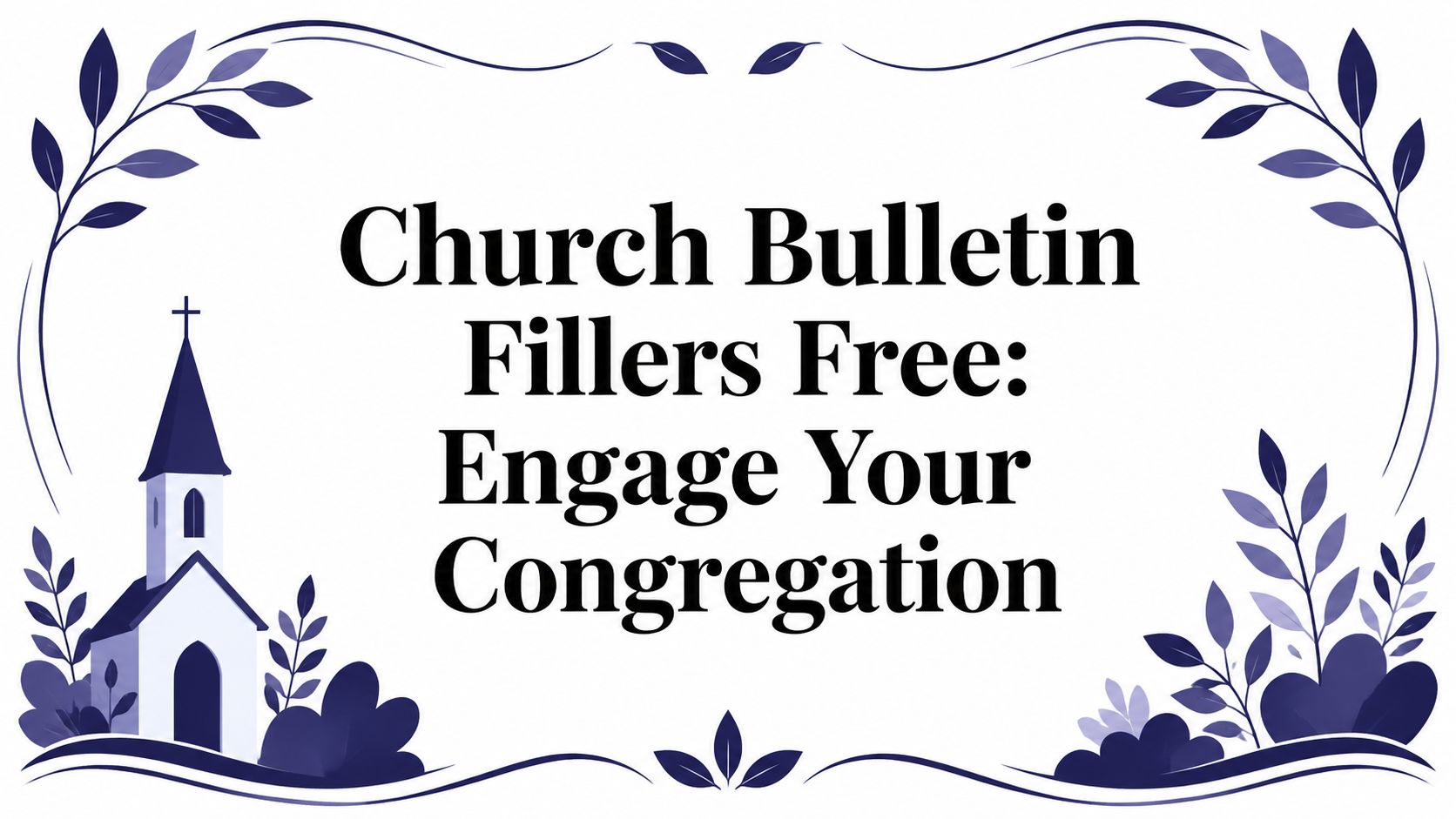 Church Bulletin Fillers Free: Engage Your Congregation