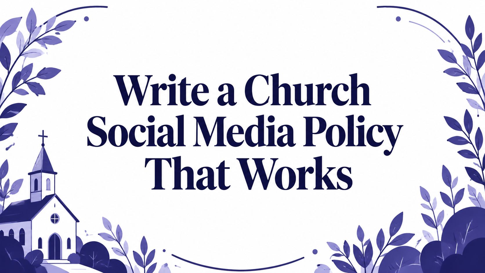 Write a Church Social Media Policy That Works
