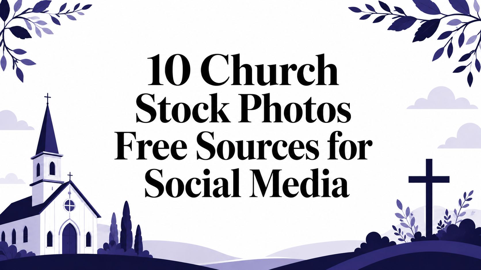 10 Church Stock Photos Free Sources for Social Media
