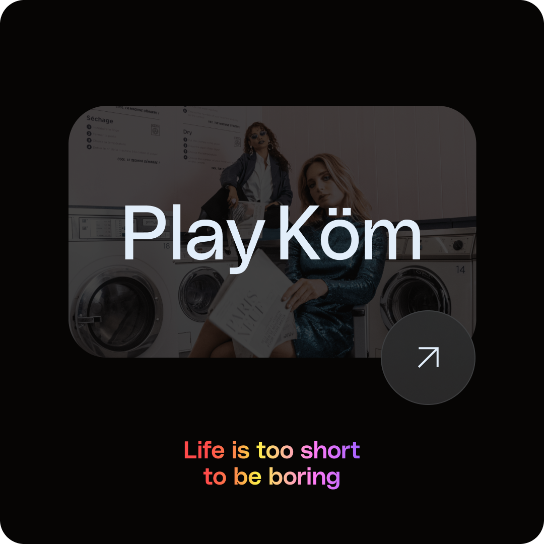 la section du showreel de Kom avec marqué dessus "play Köm" 