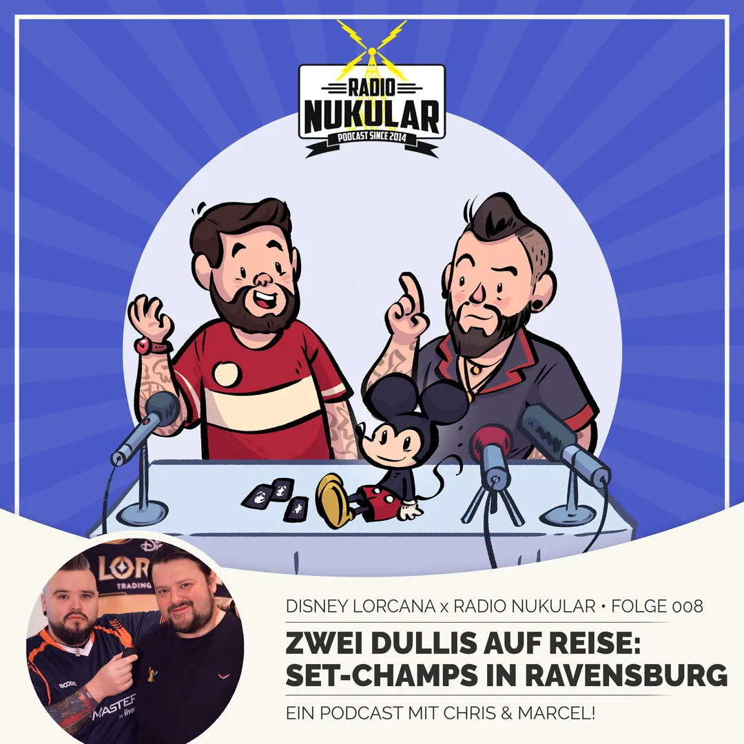 Disney Lorcana x Radio Nukular - Folge 008