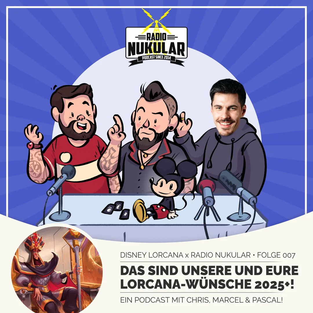 Disney Lorcana x Radio Nukular - Folge 007