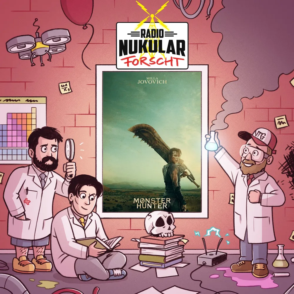 Episode 153 - Nukular Forscht: Monster Hunter