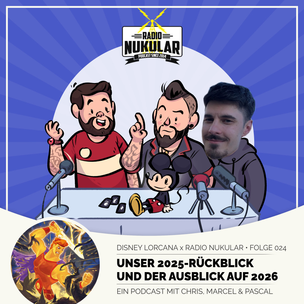Disney Lorcana x Radio Nukular - Folge 024!