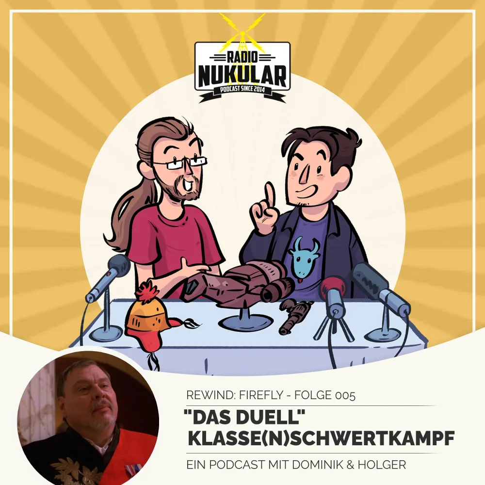 Folge 005 - "Das Duell" - Klasse(n)Schwertkampf