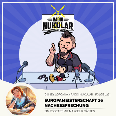 Disney Lorcana x Radio Nukular - Folge 026!