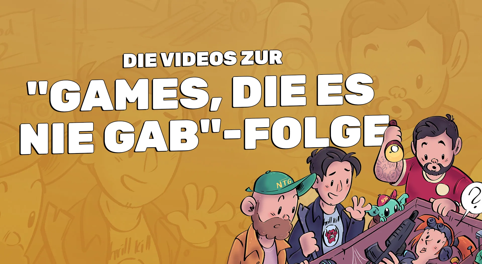 Die Videos zur „Games, die es nie gab“-Folge