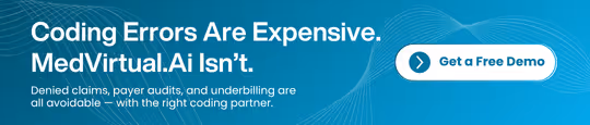 Banner: Coding Errors Are Expensive. MedVirtual.AI Isn’t. Get a Free Demo.