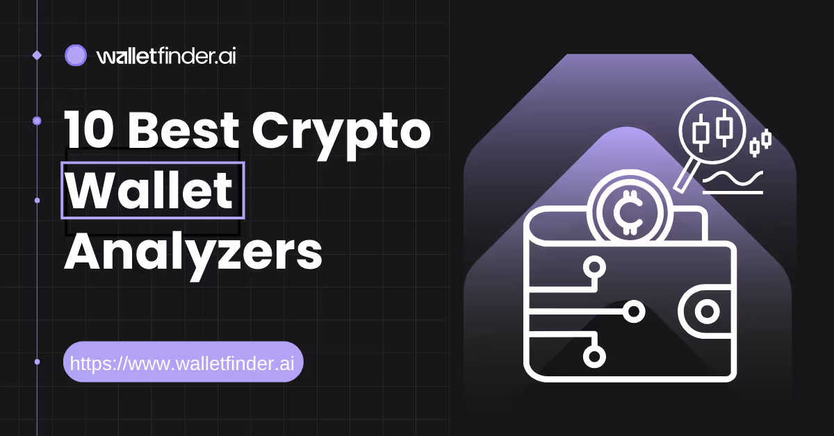 10 Best Crypto Wallet Analyzer for Profitable Trading