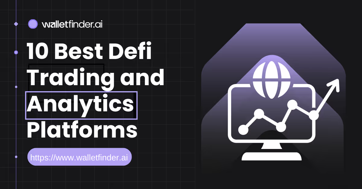10 Best DeFi Trading &amp; Analytics Platforms for Crypto Needs