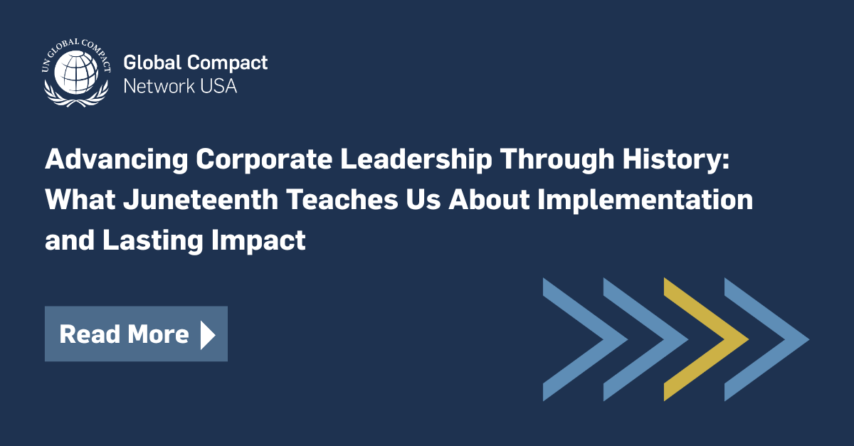 Advancing Corporate Leadership Through History: What Juneteenth Teaches Us About Implementation and Lasting Impact 