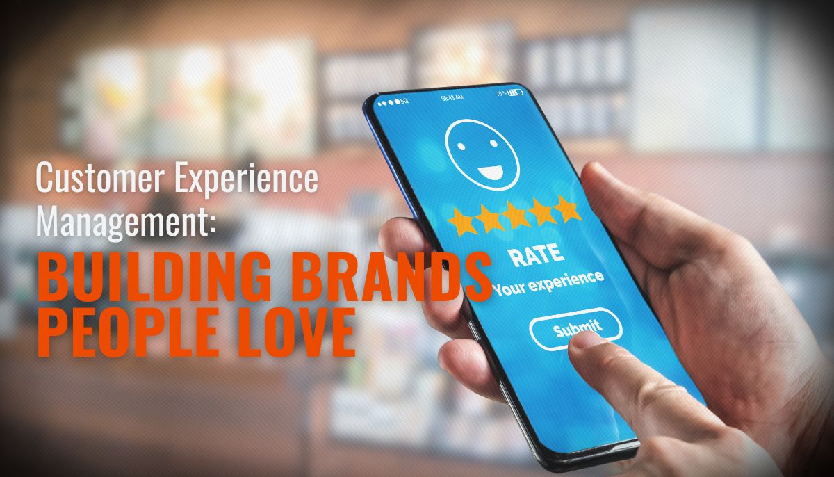 Customer Experience Management