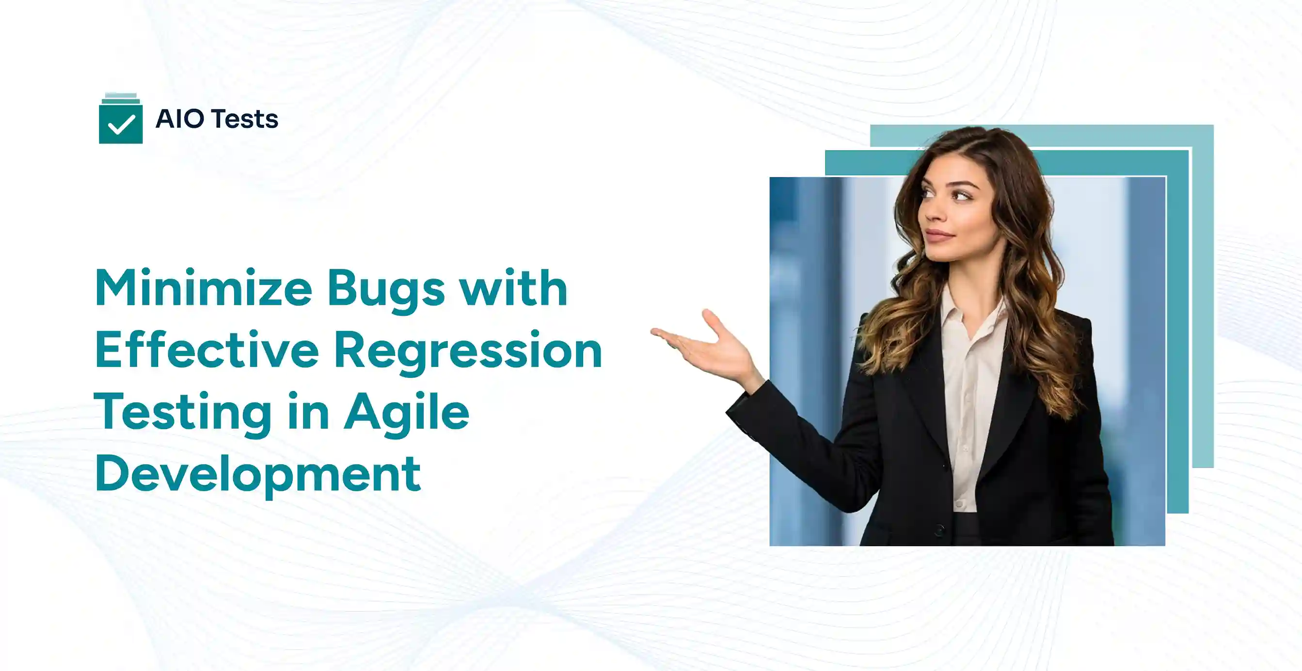 Minimize Bugs with Effective Regression Testing in Agile Development